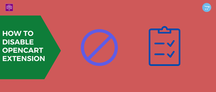 How to disable Opencart Extension